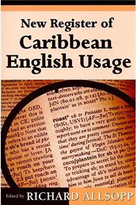 New Register of Caribbean English Usage