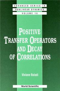 Positive Transfer Operators and Decay of Correlation