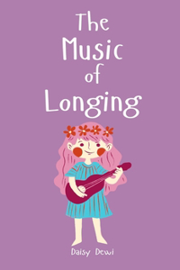 The Music of Longing