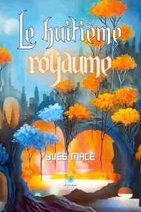 Le huitième royaume