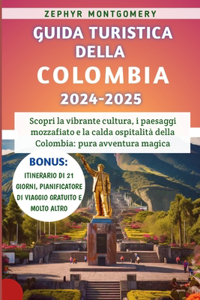 Guida Turistica Della Colombia 2024-2025