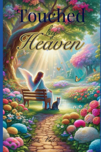 Touched By Heaven