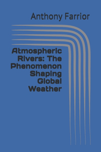 Atmospheric Rivers