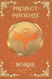 Project Phoenix: Borne