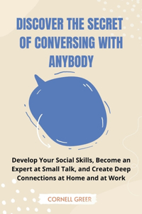 Discover The Secret Of Conversing With Anybody