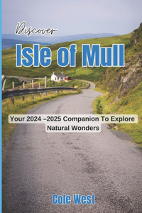 Discover Isle of Mull