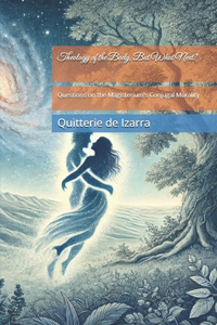 Theology of the Body, But What Next?