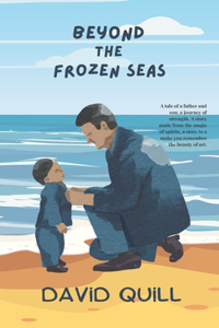 Beyond the frozen seas