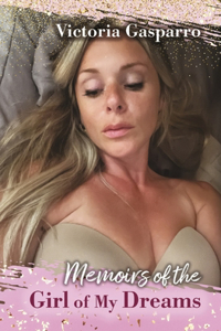 Memoirs Of The Girl Of My Dreams
