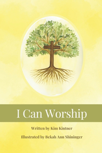 I Can Worship