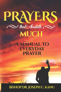 Prayers That Availeth Much
