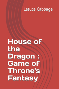 House of the Dragon