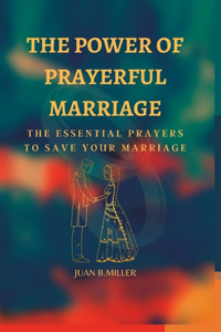 Power of Prayerful Marriage