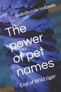 power of pet names