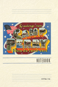 Vintage Lined Notebook Greetings from Camp Perry