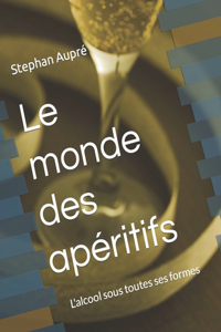 Le monde des apéritifs