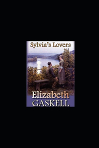 Sylvia's Lovers Annotated