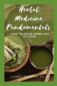 Herbal Medicine Fundamentals