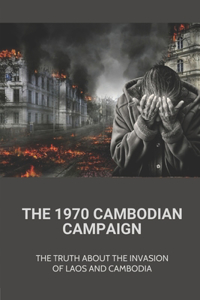 The 1970 Cambodian Campaign