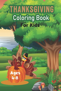 Thanksgiving Coloring Book for Kids Ages 4-8