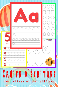 Cahier d'écriture des lettres et des chiffres