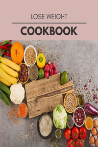 Lose Weight Cookbook