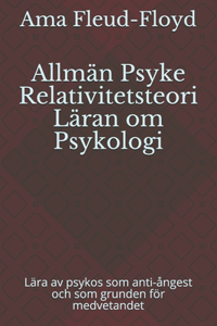 Allmän Psyke Relativitetsteori Läran om Psykologi