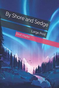 By Shore and Sedge