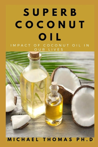 Superb Coconut Oil