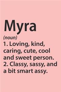 Myra Definition Personalized Name Funny Notebook Gift, notebook for writing, Personalized Myra Name Gift Idea Notebook