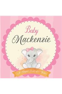 Baby Mackenzie A Simple Book of Firsts