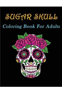 Sugar Skull Coloring Book For Adults