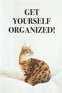 Get Yourself Organized!