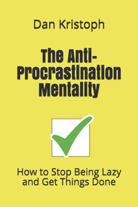 Anti-Procrastination Mentality