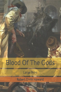 Blood Of The Gods