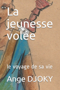 La jeunesse volée