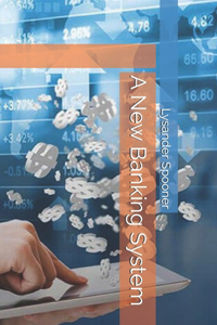 A New Banking System