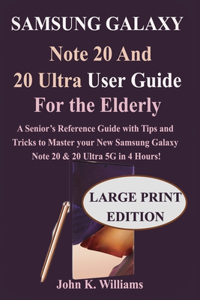 Samsung Galaxy Note 20 and 20 Ultra User Guide for the Elderly