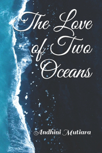 The Love of Two Oceans