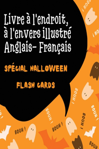 Livre à l'endroit, à l'envers illustré Anglais-Français Spécial Halloween Flash Cards