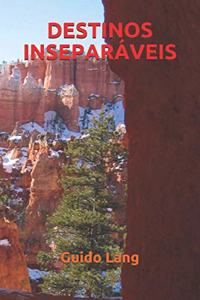 Destinos Inseparáveis