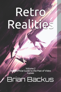Retro Realities Volume 2