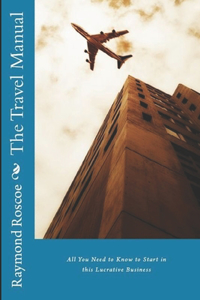 Travel Manual - all you need to know