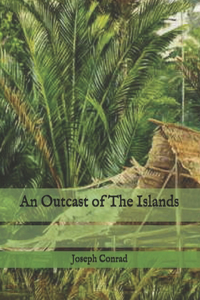 An Outcast of the Islands