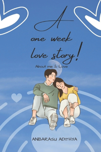 One-Week Love Story