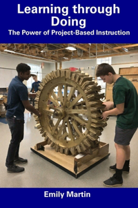 Learning through Doing: The Power of Project-Based Instruction