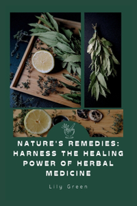 Nature's Remedies