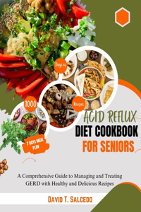 Acid Reflux Diet Cookbook for Seniors