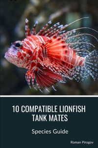 10 Compatible Lionfish Tank Mates