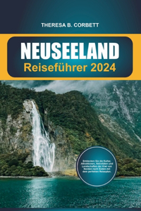 Neuseeland Reiseführer 2024
